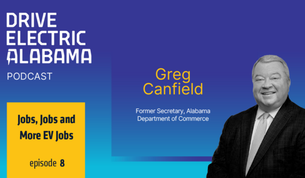 Drive Electric Alabama Podcast with Guest Greg Canfield